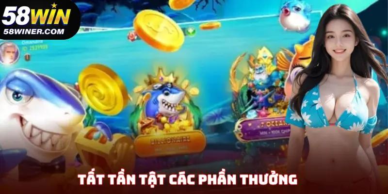 Tất tần tật các phần thưởng trong tựa game này