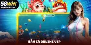 Bắn Cá Online VIP – Chiến Lược Chơi Hiệu Quả Để Săn Thưởng Khủng