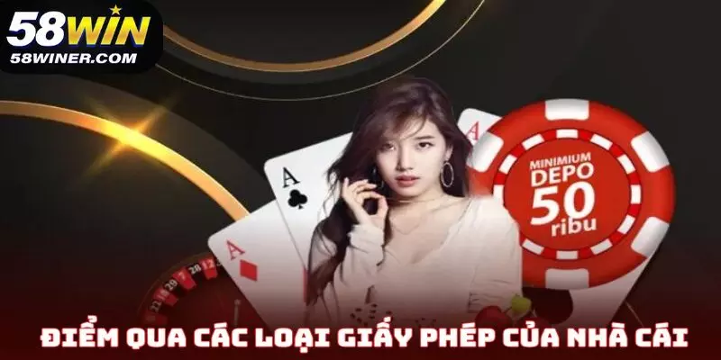 Điểm qua các loại giấy phép của nhà cái