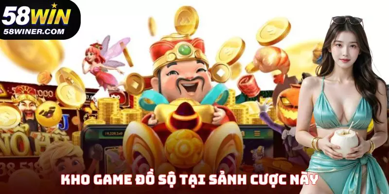 Kho game đồ sộ tại sảnh cược này